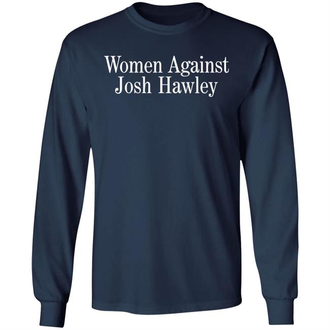Women Against Josh Hawley Shirt Search For Grace Women Against Josh Hawley Shirt Search For Grace