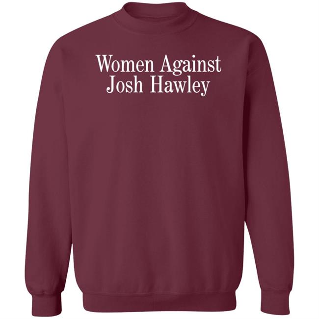 Women Against Josh Hawley Shirt Search For Grace Women Against Josh Hawley Shirt Search For Grace