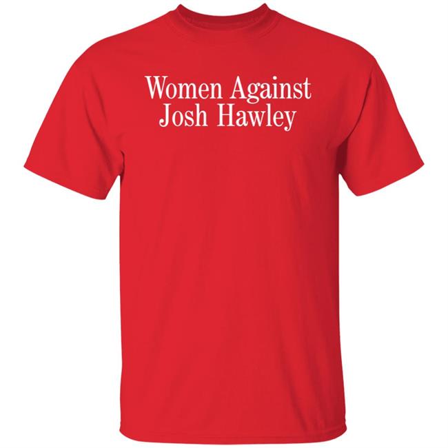 Women Against Josh Hawley Shirt Search For Grace Women Against Josh Hawley Shirt Search For Grace