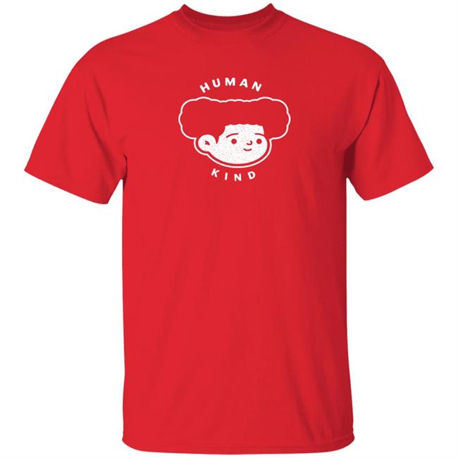 Humankindart Human Kind Shirt Meela.Eth Human Kind Tee Shirt Humankindart Human Kind Shirt Meela.Eth Human Kind Tee Shirt