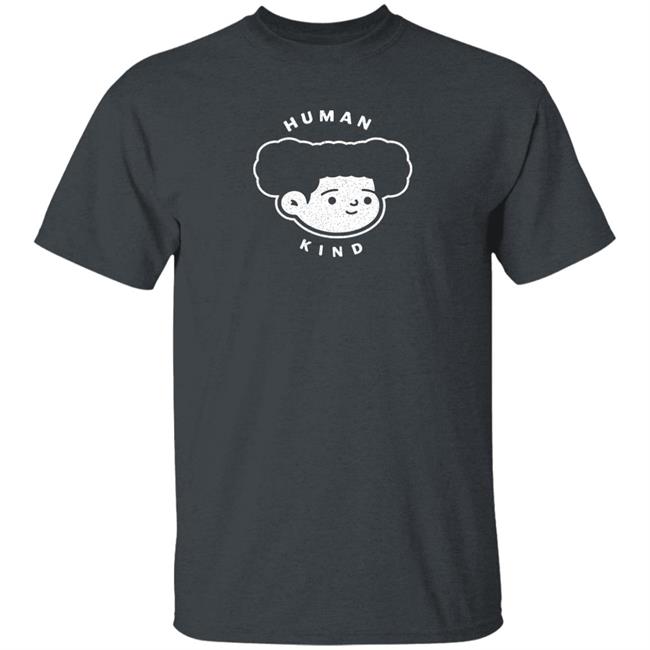 Humankindart Human Kind Shirt Meela.Eth Human Kind Tee Shirt Humankindart Human Kind Shirt Meela.Eth Human Kind Tee Shirt