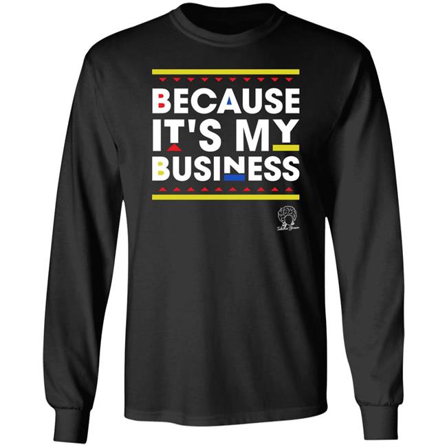 Tabitha Brown Store Because It's My Business Shirt Tabitha Brown Store Because It's My Business Shirt