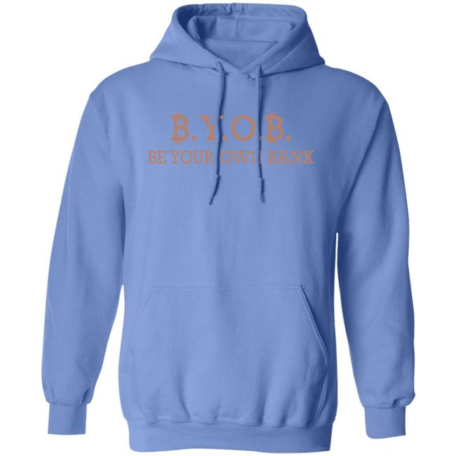 Byob Be Your Own Bank Shirt Love Is Bitcoin Byob Be Your Own Bank Shirt Love Is Bitcoin