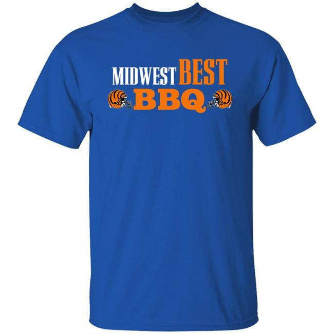 Midwest Best BBQ And Bengals Shirt Bengal Cincinnati Midwest Best BBQ Shirt Midwest Best BBQ And Bengals Shirt Bengal Cincinnati Midwest Best BBQ Shirt
