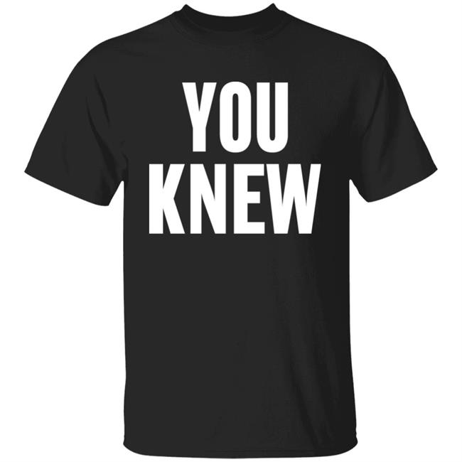 Madison Shanley You Knew Shirt Providence Park Madison Shanley You Knew Shirt Providence Park