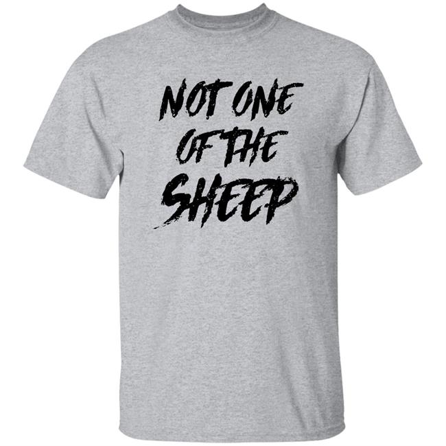 Patriot Takes Not One Of The Sheep Shirt Patriot Crew Merch