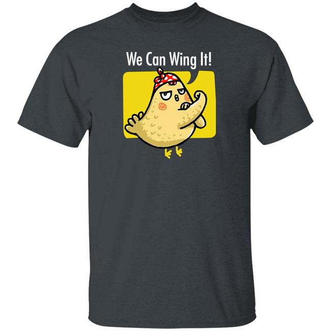 Heymi⁷ We Can Wing It Shirt Btschickendata₇ Heymi⁷ We Can Wing It Shirt Btschickendata₇