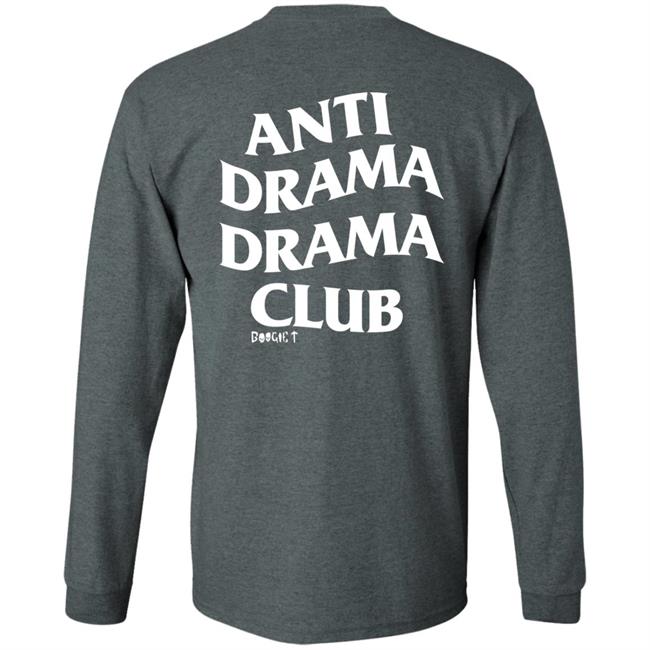 Boogie T Store Anti Drama Drama Club Shirt Boogietmusic Boogie T Store Anti Drama Drama Club Shirt Boogietmusic