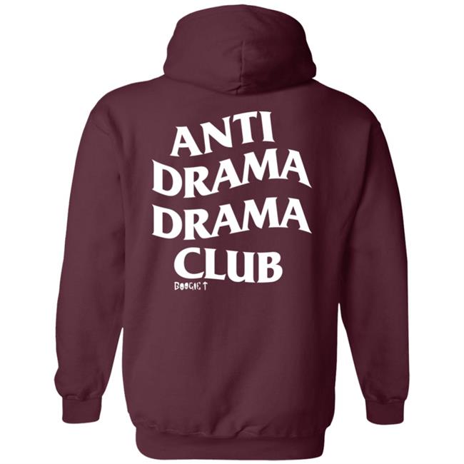 Boogie T Store Anti Drama Drama Club Shirt Boogietmusic Boogie T Store Anti Drama Drama Club Shirt Boogietmusic