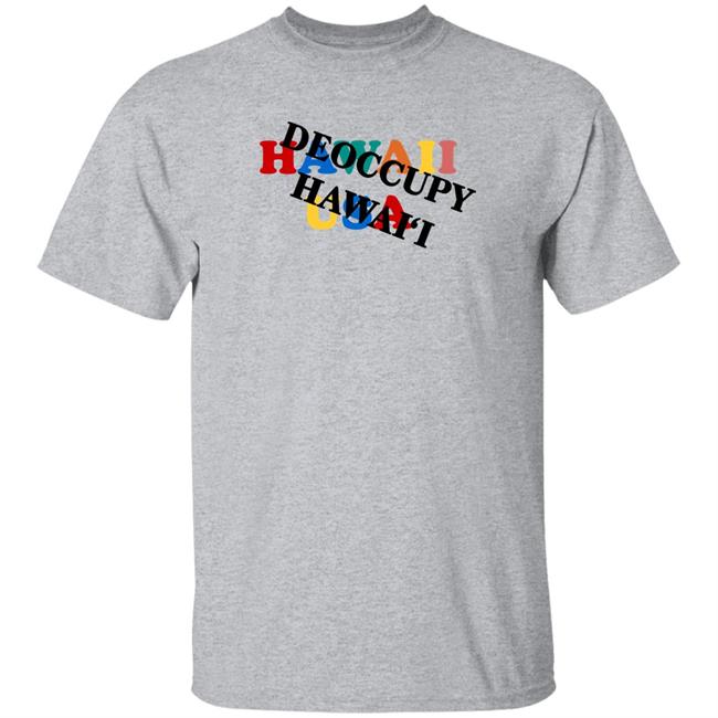 Hawaii Usa Deoccupy Hawai'i Shirt Auliʻi Deoccupy Hawai'i Usa