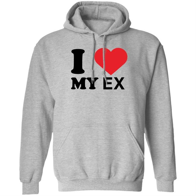 I Love My Ex Shirt Rottenpurr I Love My Ex Shirt Rottenpurr