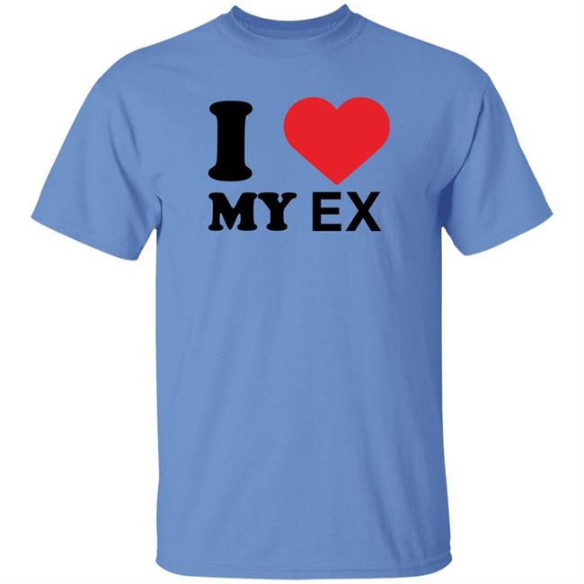 I Love My Ex Shirt Rottenpurr I Love My Ex Shirt Rottenpurr