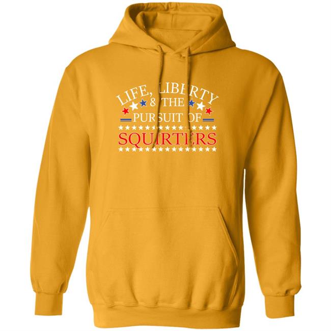 Vital Vegas Life Liberty And The Pursuit Of Squirters Shirt Vital Vegas Life Liberty And The Pursuit Of Squirters Shirt