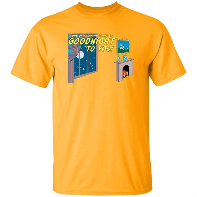 Wmyb Goodnight Harry Shirt Shopstellarandco Wmyb Goodnight Harry Shirt Shopstellarandco