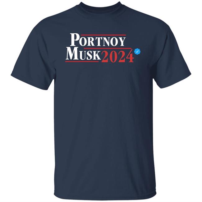 Portnoy Musk 2024 II Shirt Barstool Sports Store Elon Musk Twitter