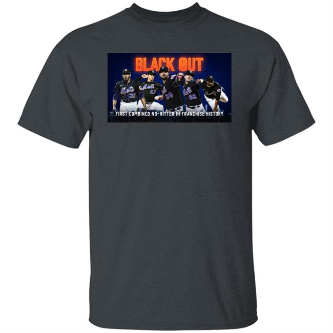 New York Mets Black Out First Combined No-Hitter In Franchise History Shirt Mets New York Mets Black Out First Combined No-Hitter In Franchise History Shirt Mets