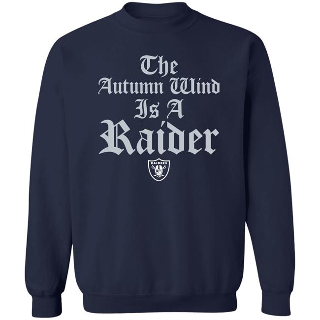 Jason Fitz The Autumn Wind Is A Raider Shirt Homage Merch Las Vegas The Autumn Wind Is A Raider Shirt Jason Fitz The Autumn Wind Is A Raider Shirt Homage Merch Las Vegas The Autumn Wind Is A Raider Shirt