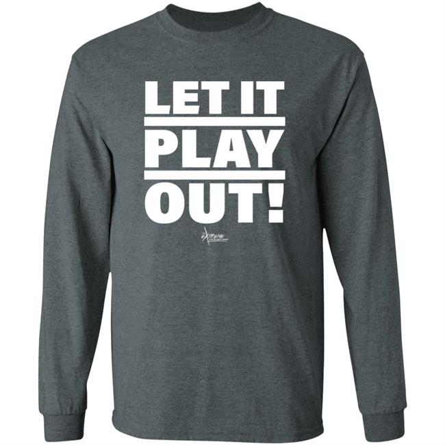 Jon Alba Let It Play Out Shirt Box Of Gimmicks Merch Jon Alba Let It Play Out Shirt Box Of Gimmicks Merch