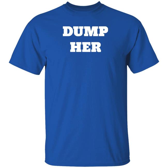 Zolita Merch Dump Her Tee Zolitamusic Zolita Merch Dump Her Tee Zolitamusic