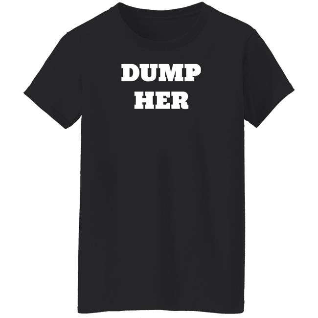 Zolita Merch Dump Her Tee Zolitamusic Zolita Merch Dump Her Tee Zolitamusic