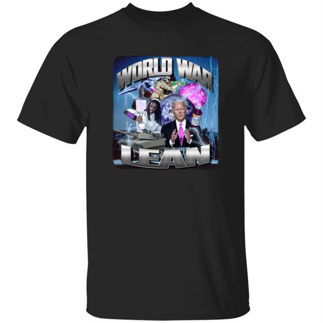 World War Lean Shirt Joe Biden World War Lean Shirt Crappy Worldwide Merch