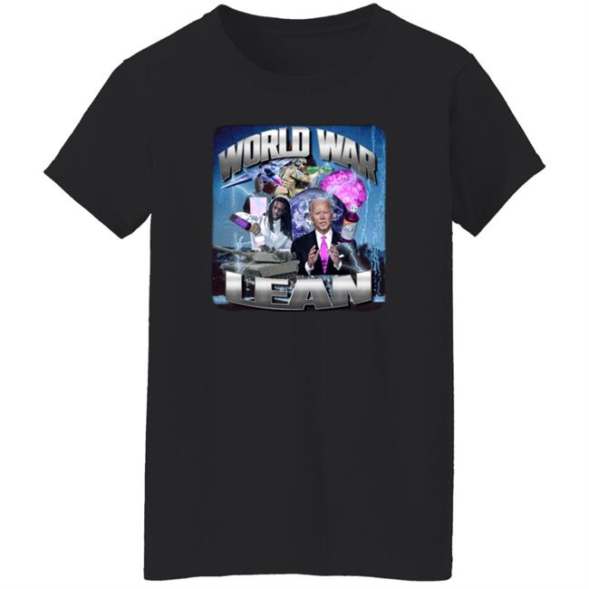 World War Lean Shirt Joe Biden World War Lean Shirt Crappy Worldwide Merch World War Lean Shirt Joe Biden World War Lean Shirt Crappy Worldwide Merch