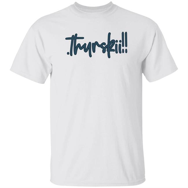 Thurskii Shirt Anthony Edwards Merch Thurskii Shirt