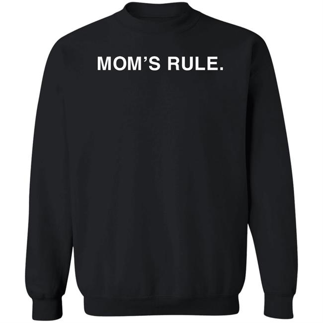 Mom's Rule Shirt Obvious Shirts Store Mom's Rule Shirt Obvious Shirts Store
