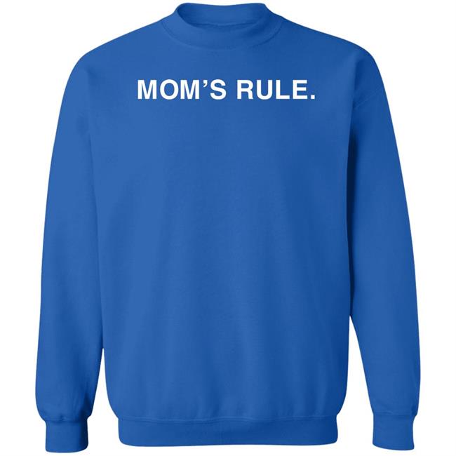 Mom's Rule Shirt Obvious Shirts Store Mom's Rule Shirt Obvious Shirts Store
