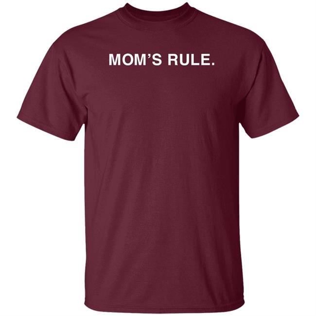 Mom's Rule Shirt Obvious Shirts Store Mom's Rule Shirt Obvious Shirts Store