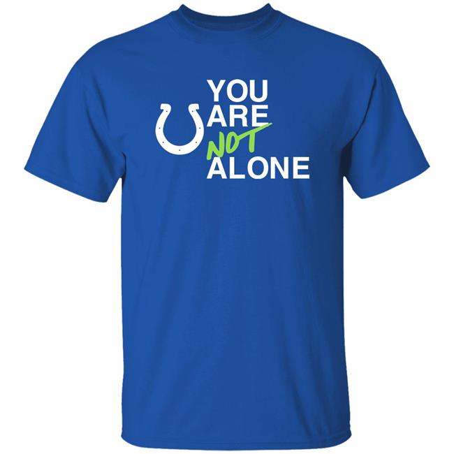 Mascot Indianapolis Colts You Are Not Alone Shirt Kalen Jackson