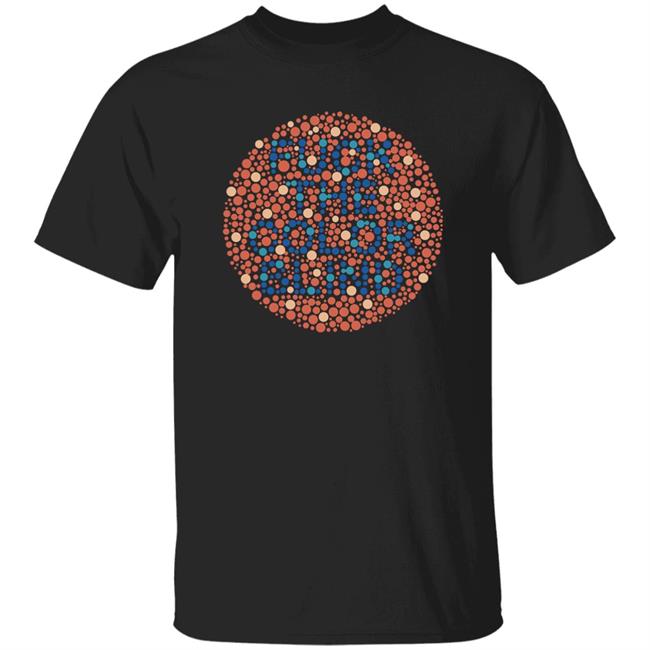 Tik Tok Jgoldiee Fuck The Color Blind Shirt Posts To Show To A Small Victorian Child