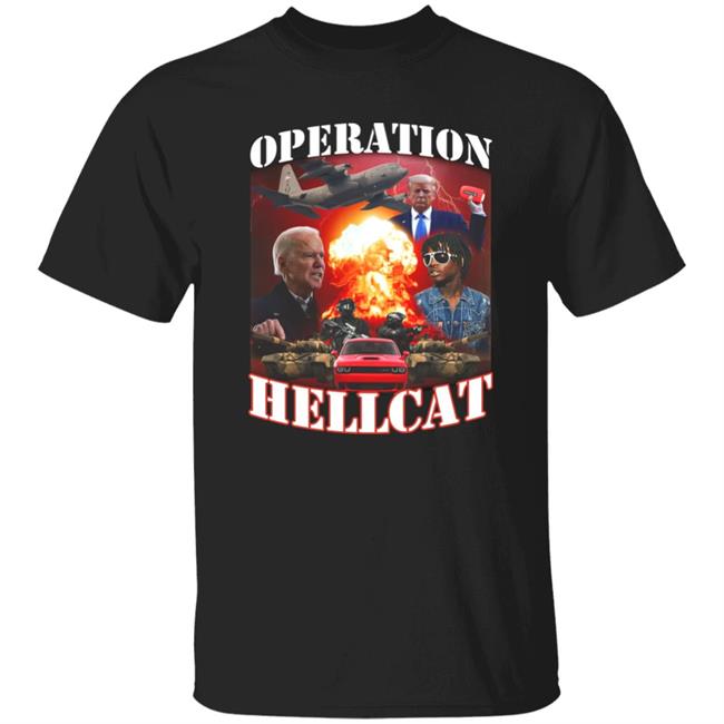 Operation Hellcat Shirt Chief Keef, Donald Trump And Joe Biden Operation Hellcat Shirt
