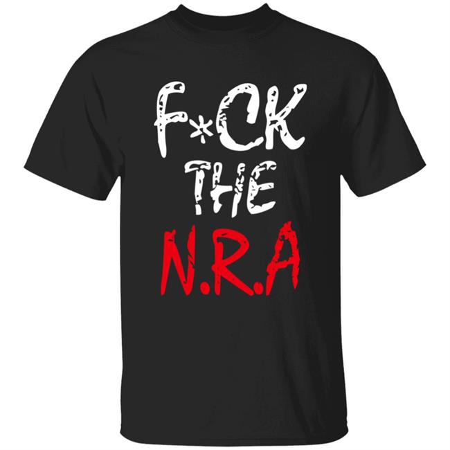 Fuck The Nra Shirt Rose Aiello
