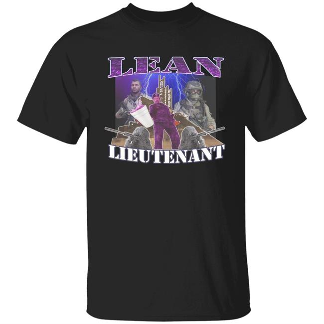 Lean Lieutenant Shirt Hard Shirts Merch Lil Pump