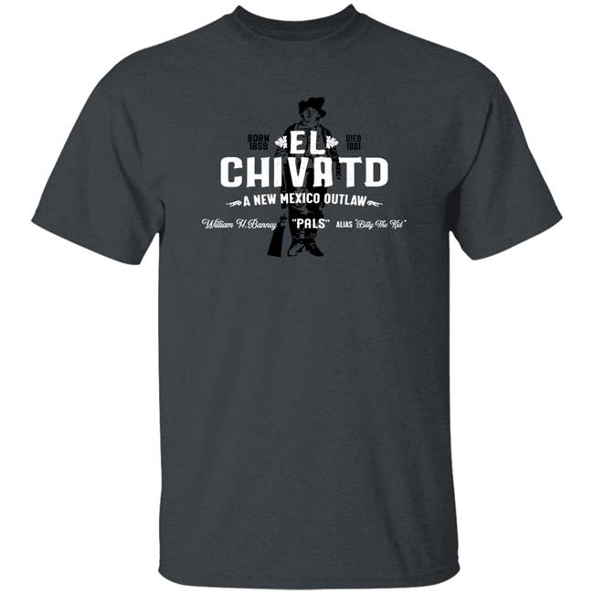 El Chivatd A New Mexico Outlaw Shirt Jeremy Jojola