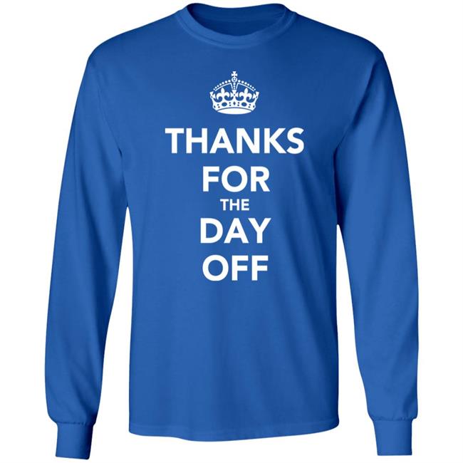 Thanks For The Day Off Keep Calm Shir Ilikedthebookbetter Ilikedthebookbetter Thanks For The Day Off Keep Calm Shir