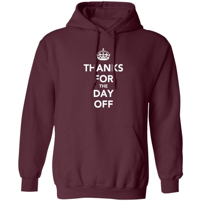 Thanks For The Day Off Keep Calm Shir Ilikedthebookbetter Ilikedthebookbetter Thanks For The Day Off Keep Calm Shir