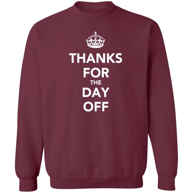 Thanks For The Day Off Keep Calm Shir Ilikedthebookbetter Ilikedthebookbetter Thanks For The Day Off Keep Calm Shir