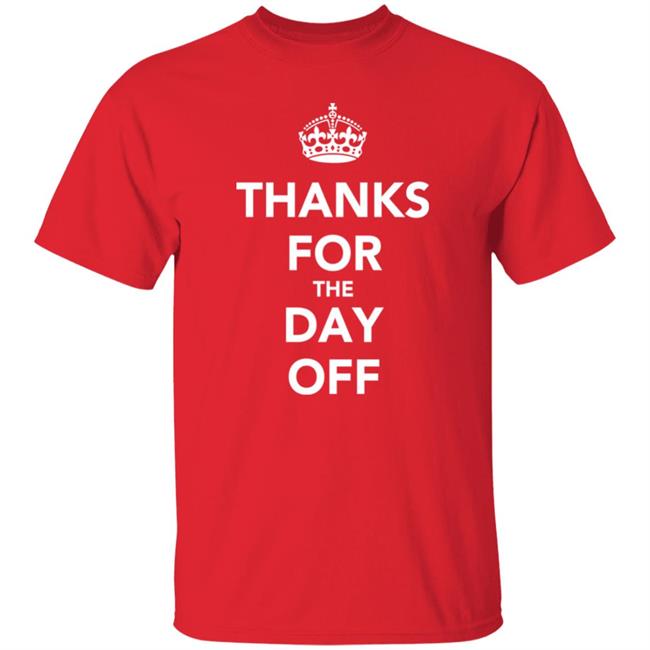 Thanks For The Day Off Keep Calm Shir Ilikedthebookbetter