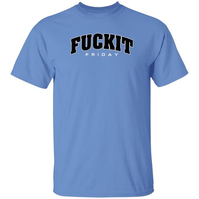 Danawhite Hoboman61 Fuckit Friday Shirt Danawhite Hoboman61 Fuckit Friday Shirt