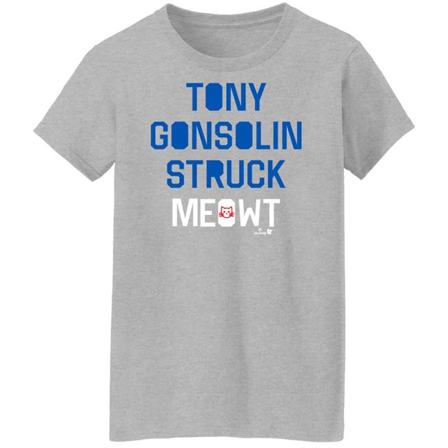 Tony Gonsolin Struck Meowt Shirt Los Angeles Dodgers Breakingt Merch