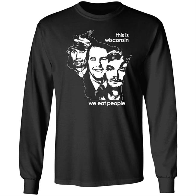 Walking Dead This Is Wisconsin We Eat People Shirt Massive Mag Store