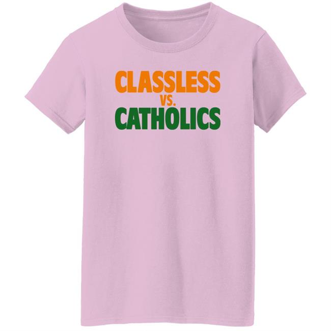 Austin B Tom Hart Volshop Classless Vs Catholics Shirt Austin B Classless Vs Catholics Shirt Tom Hart Volshop