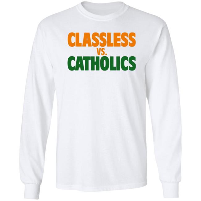 Austin B Tom Hart Volshop Classless Vs Catholics Shirt Classless Vs Catholics Shirt Tom Hart Volshop Austin B