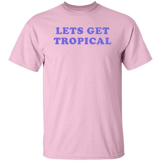 Let's Get Tropical Shirt The Wonton Don Barstool Sports Barstool Sports The Wonton Don Let's Get Tropical Shirt