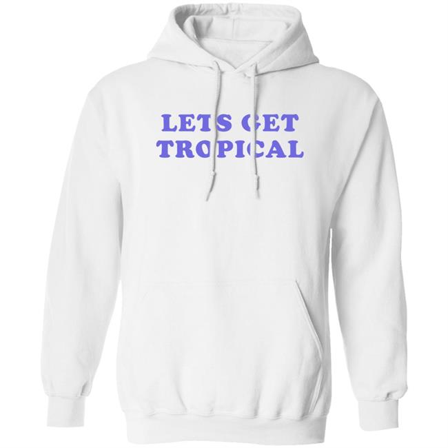 Let's Get Tropical Shirt The Wonton Don Barstool Sports The Wonton Don Let's Get Tropical Shirt Barstool Sports