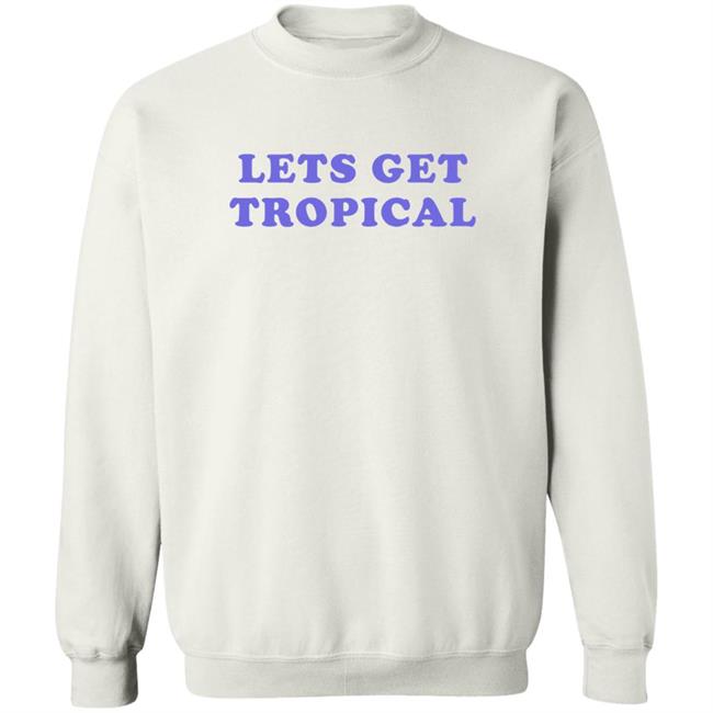 Let's Get Tropical Shirt The Wonton Don Barstool Sports Let's Get Tropical Shirt The Wonton Don Barstool Sports