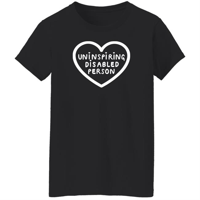 Uninspiring Disabled Person Shirt Disabled Eliza Uninspiring Disabled Person Shirt Disabled Eliza