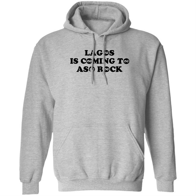 Taofeek T. Gawat Lagos Is Coming To Aso Rock Shirt Lagos Is Coming To Aso Rock Shirt Taofeek T. Gawat